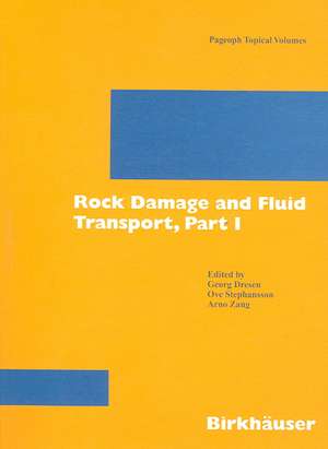 Rock Damage and Fluid Transport, Part I de G. Dresen