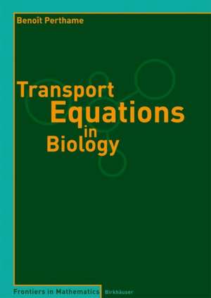 Transport Equations in Biology de Benoît Perthame