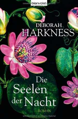 Die Seelen der Nacht de Deborah Harkness