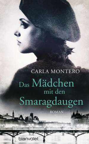 Das Mädchen mit den Smaragdaugen de Carla Montero