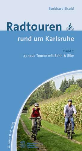 Radtouren rund um Karlsruhe 2 de Burkhard Eisold