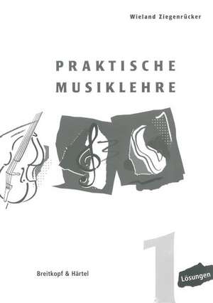 Praktische Musiklehre Heft1 de Wieland Ziegenrücker