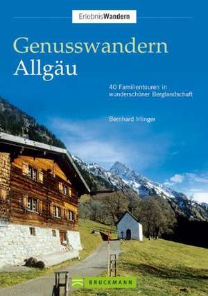 Genusswandern Allgäu de Bernhard Irlinger