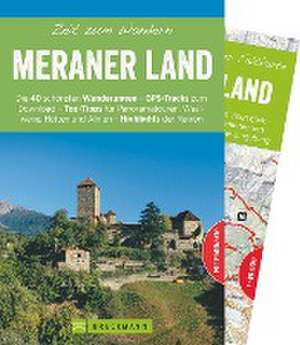 Zeit zum Wandern Meraner Land de Mark Zahel