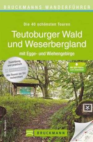 Bruckmanns Wanderführer Teutoburger Wald und Weserbergland de Chris Bergmann