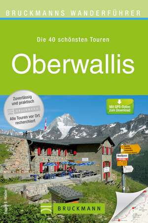 Bruckmanns Wanderführer Oberwallis de Eugen E. Hüsler