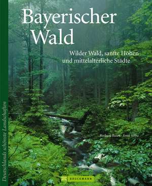 Bayerischer Wald de Barbara Rusch