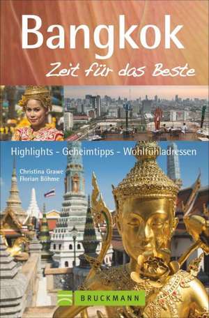 Bangkok - Zeit für das Beste de Sandra Wohlfart