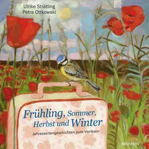 Frühling, Sommer, Herbst und Winter de Ulrike Strätling