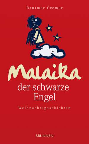 Malaika der schwarze Engel de Drutmar Cremer