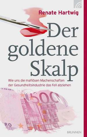 Der goldene Skalp de Renate Hartwig