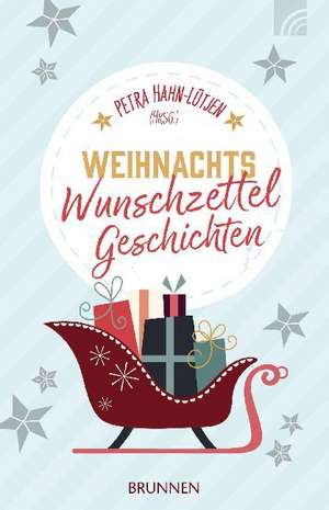 WeihnachtsWunschzettelGeschichten de Petra Hahn-Lütjen