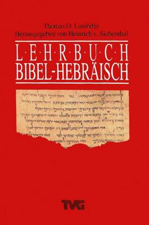 Lehrbuch Bibel-Hebräisch de Thomas O. Lambdin