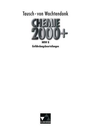 Chemie 2000+ NRW. Gefährdungsbeurteilungen 8 de Michael Tausch