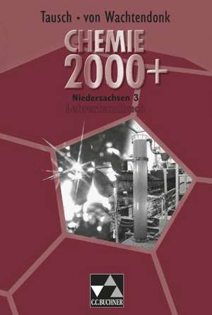 Chemie 2000+ Niedersachsen 3 Lehrerhandbuch