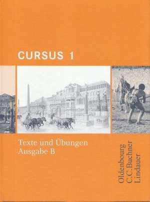 Cursus B 1. Texte und Übungen de Friedrich Maier