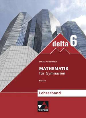 delta 6 neu Hessen. Lehrerband de Ines Buchner