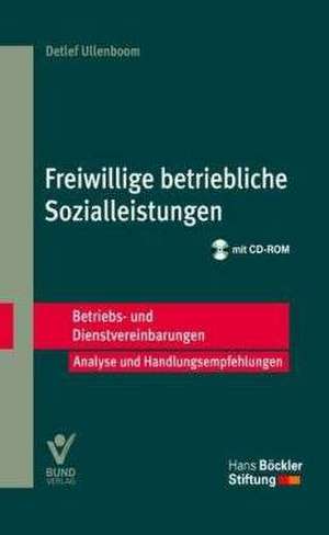 Freiwillige betriebliche Sozialleistungen de Detlef Ullenboom