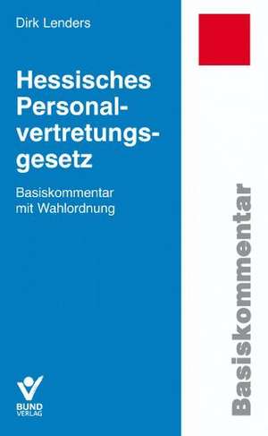 Hessisches Personalvertretungsgesetz de Dirk Lenders