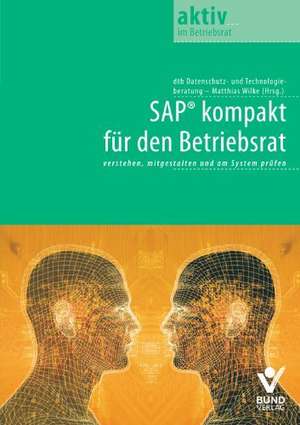 SAP kompakt für den Betriebsrat de Wolfgang Däubler