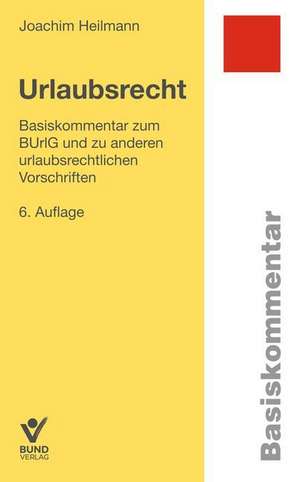 Urlaubsrecht de Joachim Heilmann