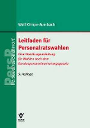 Leitfaden für Personalratswahlen de Wolf Klimpe-Auerbach