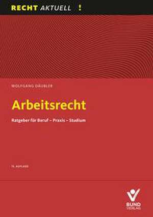 Arbeitsrecht de Wolfgang Däubler