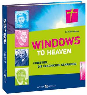 Windows to Heaven de Cornelia Möres