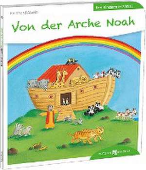 Von der Arche Noah den Kindern erzählt de Reinhard Abeln