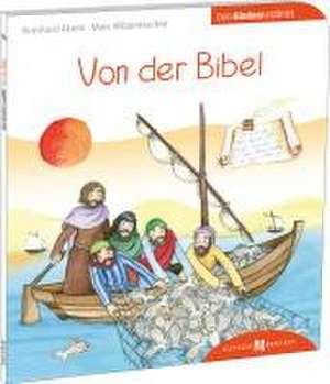 Von der Bibel den Kindern erzählt de Reinhard Abeln