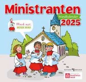 Ministranten-Wandkalender 2025 de Stephan Sigg