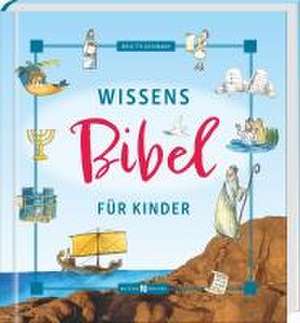 Wissensbibel für Kinder de Brigitte Goßmann