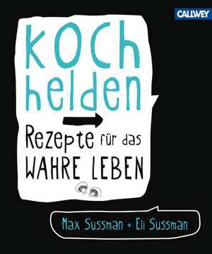 Kochhelden de Max Sussman