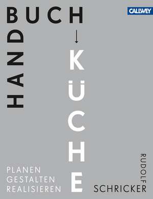 Handbuch Küche de Rudolf Schricker