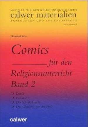 Comics für den Religionsunterricht 2. Sekundarstufe 1 de Ekkehard Stier