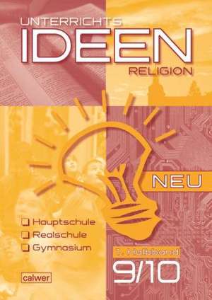 Unterrichtsideen Religion NEU 9./10. Klasse 1. Halbband de Hartmut Rupp