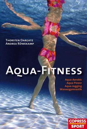 Aqua-Fitness de Thorsten Dargatz