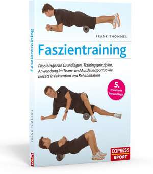 Faszientraining de Frank Thömmes