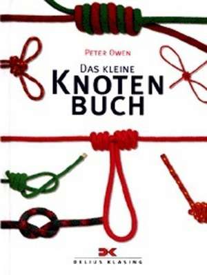 Das kleine Knotenbuch de Peter Owen