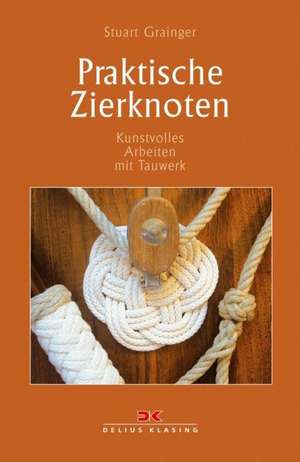 Praktische Zierknoten de Stuart Grainger