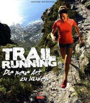 Trail Running de Stephan Repke