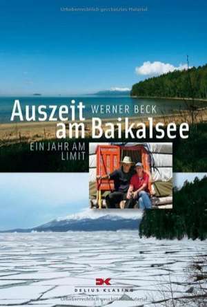 Auszeit am Baikalsee de Werner Beck