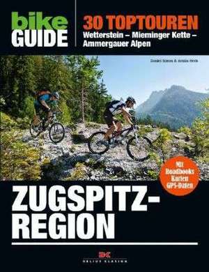 BIKE Guide Zugspitzregion de Daniel Simon