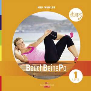 Shape Secrets Bauch - Beine - Po 01 de Nina Winkler