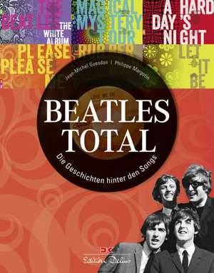 Beatles total de Jean-Michel Guesdon