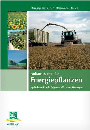 Anbausysteme für Energiepflanzen de Vetter