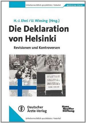 Die Deklaration von Helsinki de Hans-Jörg Ehni