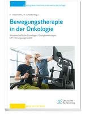 Bewegungstherapie in der Onkologie de Freerk T. Baumann