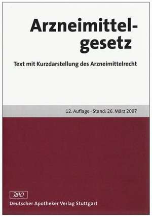 Arzneimittelgesetz de Hermann Josef Pabel