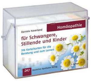 Homöopathie für Schwangere, Stillende und Kinder de Daniela Haverland